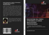 Graziela Ferreira | Educazione Del Corpo Attraverso La Danza Nella Scuola...