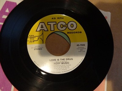 45 RPM 7  Vinyl Record Roxy Music Love is the Drug/Both Ends Burning EX ATCO