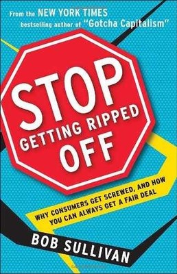 Stop Getting Ripped Off: Why Consumers - Paperback, by Sullivan Bob - Very Good