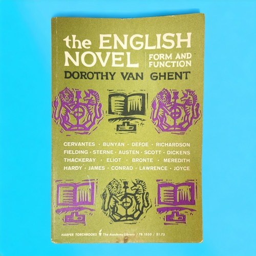 The English Novel Form and Function Dorothy Van Ghent 1961 First Harper Ed