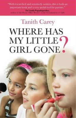 Where Has My Little Girl Gone?, Carey, Tanith, Used; Good  Book
