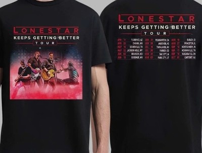 Lonestar Keeps Getting Better Tour 2026 North America Schedule Dates T-Shirt