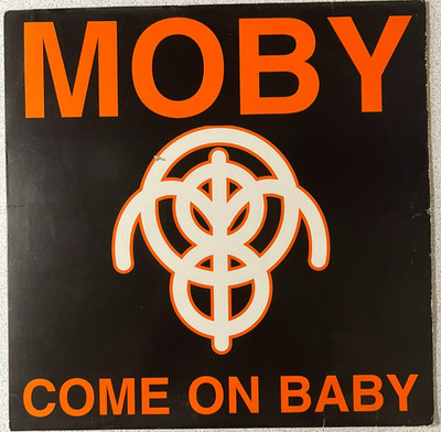 Moby Come On Baby 12Mute200 Mute 12'' Vinyl UK 1996 Crystal Method Mix