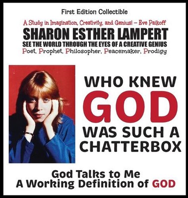 Who Knew God Was Such a Chatterbox - God Is Go! Do!: A Study in Imagination, Cre