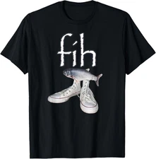 Fih Shoes Fish Funny Misspelled Fish Meme Fih Calling Humor T-Shirt