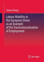 Torben Krings | Labour Mobility In The European Union As An Example Of The...