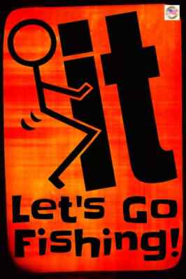 LET'S GO FISHING! MADE IN USA! METAL SIGN 8X12 FUNNY BAR OFFICE MAN CAVE DECOR