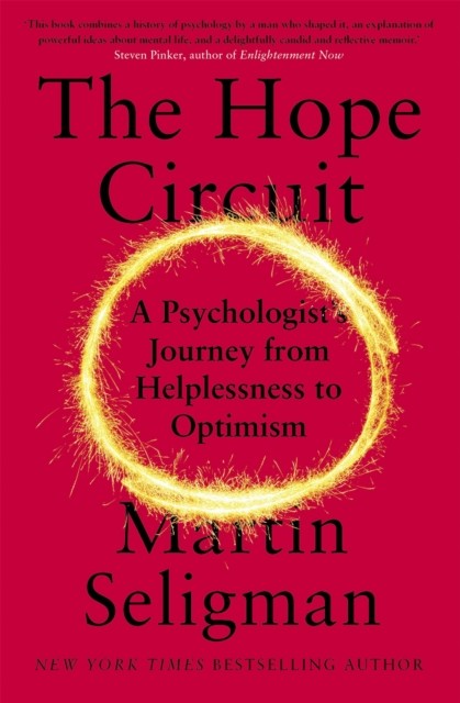 The Hope Circuit by Martin Seligman (Paperback Book)