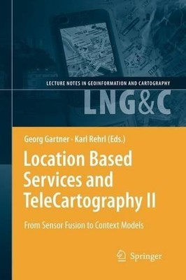 Location Based Services and TeleCartography II - 9783642099502