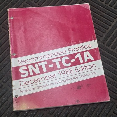 ASNT SNT-TC-1A Personnel Qualification Certification Nondestructive Testing 1988