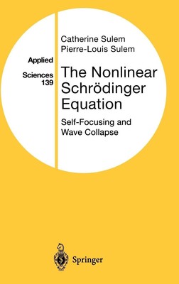 The Nonlinear Schrödinger Equation Catherine Sulem