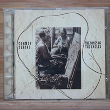 Various Artists - Common Thread: The Songs of The Eagles CD 1993 Country Giant