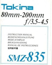 An owner's manual on the Tokina 80-200mm f/3.5-4.5 74 pages, 3.5"x4.5", 1990's 