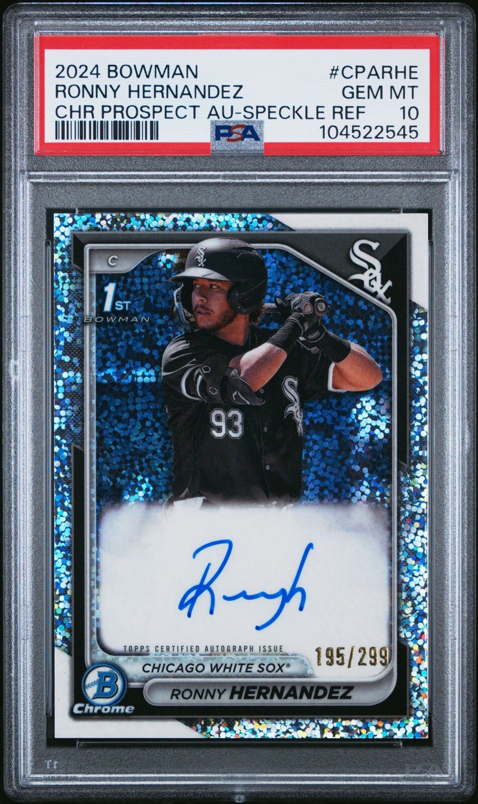 2024 Bowman Chrome Ronny Hernandez Speckle Refractor Rookie Auto /299 PSA 10
