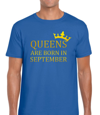 Queens Are Born September Funny Birthday Gift Idea Unisex T-Shirt