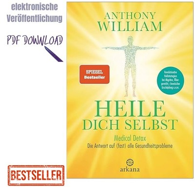 2020 Heile dich selbst: Medical Detox   Die Antwor, Anthony William