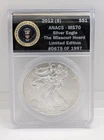 2012 (S) $1 ANACS - MS70 Silver Eagle The Missouri Hoard Limited Edition Coin