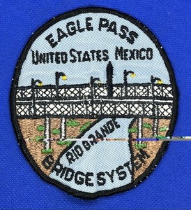 Eagle Pass Texas United States Mexico Vintage Bridge System Uniform Patch
