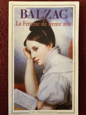 La Femme De Trente Ans by Balzac (French Ed.) 1996  