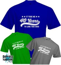 40 YEARS TO LOOK THIS GOOD (2), 40. GEBURTSTAG T-Shirt, Geschenk, Qualität, NEU