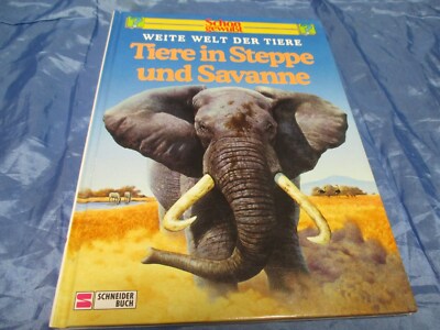 Tiere in Steppe und Savanne , Schon gewußt - Serie , Schneider Buch , Kinderbuch