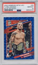 2022 Panini Donruss Optic UFC #84 TJ DIllashaw Blue Velocity PSA 10 Gem Mint