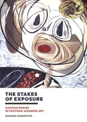 Namiko Kunimoto The Stakes of Exposure (Paperback) (UK IMPORT)