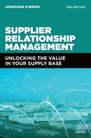 Supplier Relationship Management Unlocking The Value In Your Supply Base O'brien