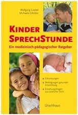 Kindersprechstunde: Ein medizinisch-pädagogischer R... | Buch | Zustand sehr gut
