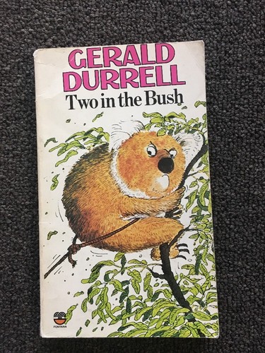 two in the bush by gerald durrell