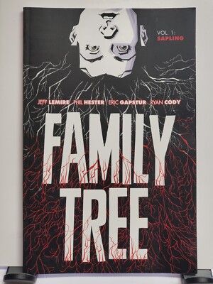 Family Tree TPB v.1: Sapling Jeff Lemire Phil Hester Image Comics
