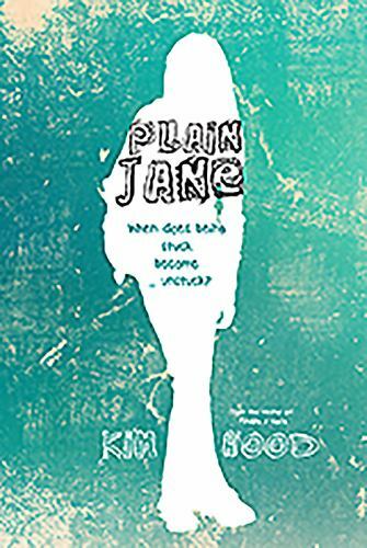 Plain Jane : When Does Being Stuck Become ... Unstuck? by Kim Hood (2016, ...