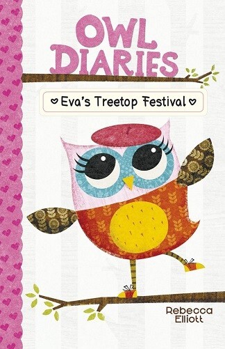 Owl Diaries Eva's Treetop Festival By Rebecca Elliott NEW Paperback  Book