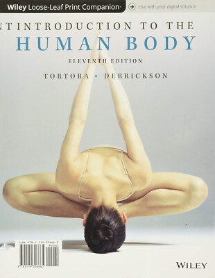 Introduction to the Human Body 11e / Tortora & Derrickson / looseleaf  NEW