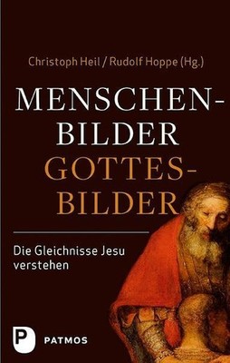 Christoph Heil Menschenbilder - Gottesbilder.