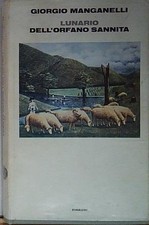 Manganelli LUNARIO DELL'ORFANO SANNITA Einaudi