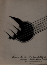 Ferdinando Carulli Sechs Kleine Duette 6 little duets for GUITAR