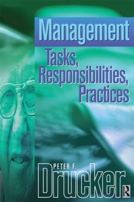 Management: an abridged and revised version of Management: Tasks, Responsibiliti