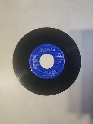 45 RPM Vinyl James Brown  I ll Lose My Mind  Soul King Label