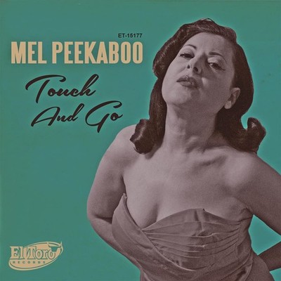 Mel Peekaboo Touch And Go / Just A Little Bit (Vinyl)