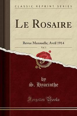 Le Rosario, Flug 3 Monatszeitschrift April 1914 Klasse