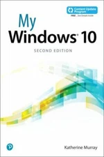 My Windows 10 (Includes Video and Content Update Program) by Murray, Katherine