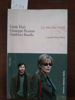 la vita che vorrei  -  incontro con il regista G. Piccioni e sceneggiatura