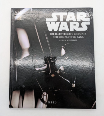 Star Wars Die Illustrierte Chronik d. kompletten Saga, Ryder Windham, Heel, 2005