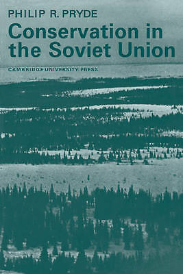 Conservation in the Soviet Union Pryde Paperback Cambridge University Press