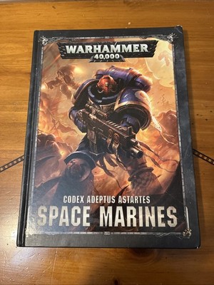 Warhammer 40k Codex Adeptus Astartes Space Marines - Hardcover - VERY GOOD 2017
