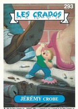 Carte "Les Crados" - JEREMY Crobe (293) Série 2 / TBE