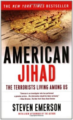 American Jihad: The Terrorists Living Among Us by Emerson, Steven