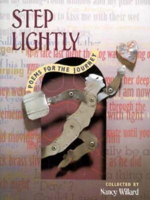 Step Lightly: Poems for the Journey Willard, Nancy library Used - Very Good
