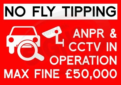 SHIRE OAK SIGNS & GRAPHICS LTD No Fly Tipping ANPR - Professionally made Outdoor Sign